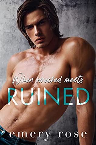 When Wrecked Meets Ruined (Lost Stars #4)