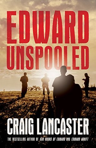Edward Unspooled (Edward #3)
