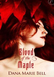 Blood of the Maple (Maggie's Grove, #1)