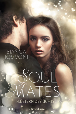 Flüstern des Lichts (Soul Mates, #1)