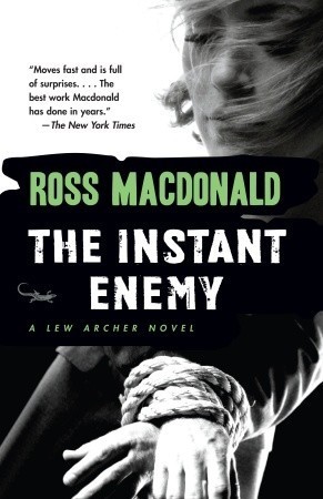 The Instant Enemy (Lew Archer #14)