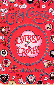Cherry Crush (The Chocolate Box Girls, #1)