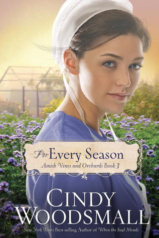 For Every Season (Amish Vines and Orchards, #3)