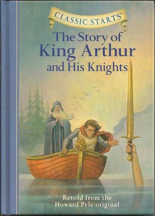 The Story of King Arthur and His Knights