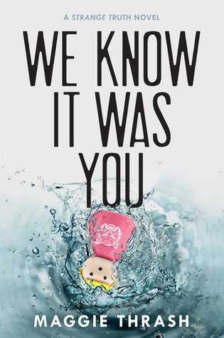 We Know It Was You (Strange Truth, #1)