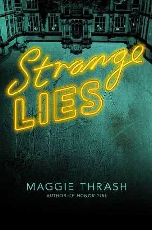Strange Lies (Strange Truth, #2)