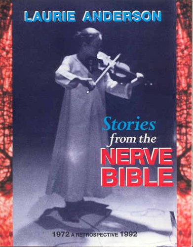 Stories from the Nerve Bible: A Retrospective, 1972-1992