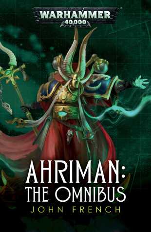 Ahriman: The Omnibus (Ahriman #1-3)