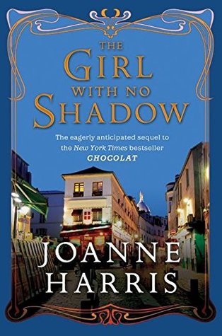 The Girl with No Shadow (Chocolat, #2)