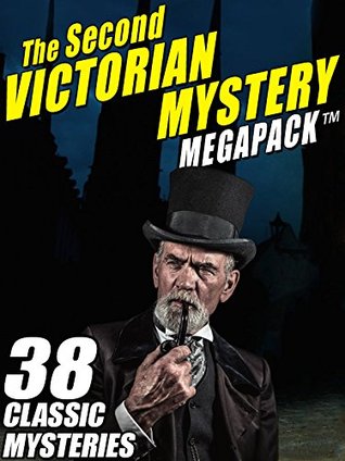 The Second Victorian Mystery MEGAPACK ™