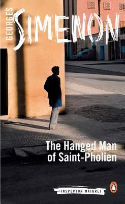 The Hanged Man of Saint-Pholien (Maigret, #4)