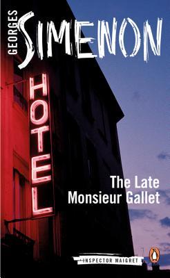 The Late Monsieur Gallet (Maigret, #3)