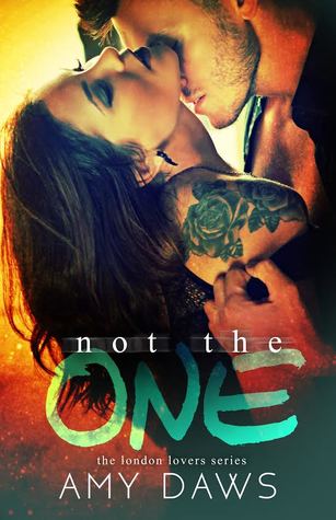 Not The One (London Lovers, #4)