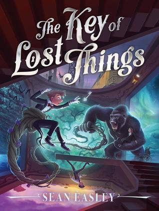 The Key of Lost Things (The Hotel Between #2)