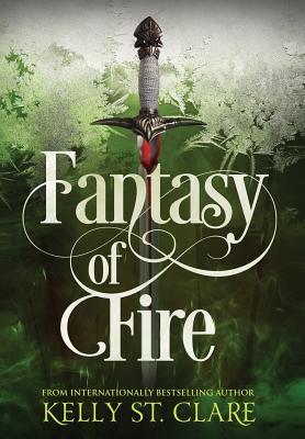 Fantasy of Fire (The Tainted Accords, #3)