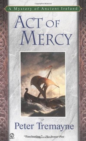 Act of Mercy (Sister Fidelma, #8)