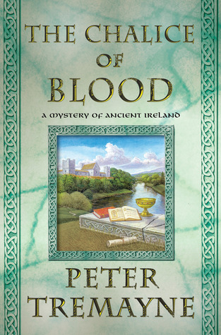 The Chalice of Blood (Sister Fidelma, #21)