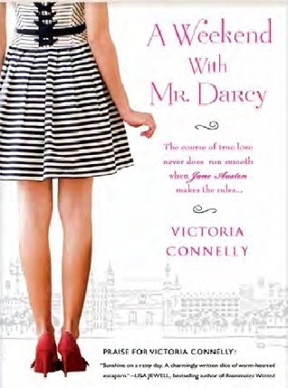 A Weekend with Mr. Darcy (Austen Addicts, #1)