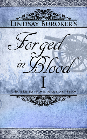 Forged in Blood I (The Emperor's Edge, #6)