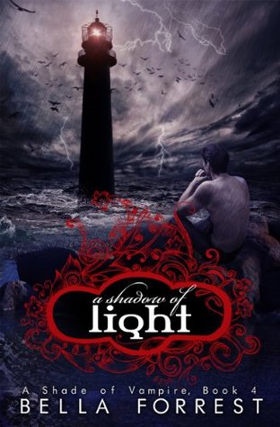 A Shadow of Light (A Shade of Vampire, #4)