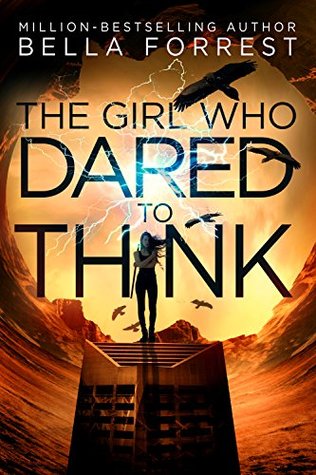 The Girl Who Dared to Think (The Girl Who Dared, #1)