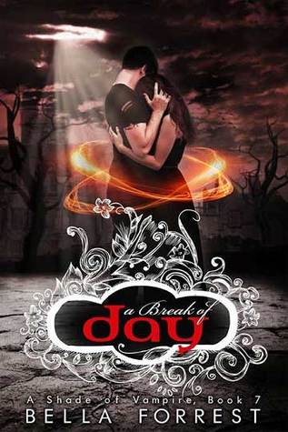 A Break of Day (A Shade of Vampire, #7)