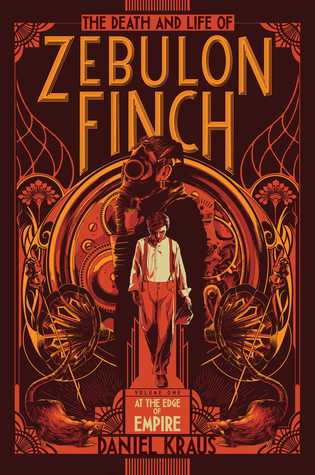 The Death and Life of Zebulon Finch, Vol. 1: At the Edge of Empire