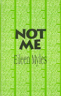 Not Me (Semiotext(e) / Native Agents)