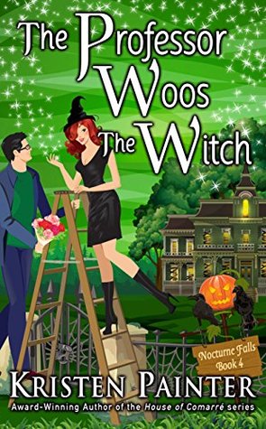 The Professor Woos The Witch (Nocturne Falls #4)