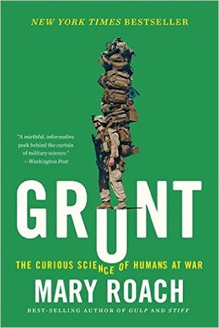 Grunt: The Curious Science of Humans at War