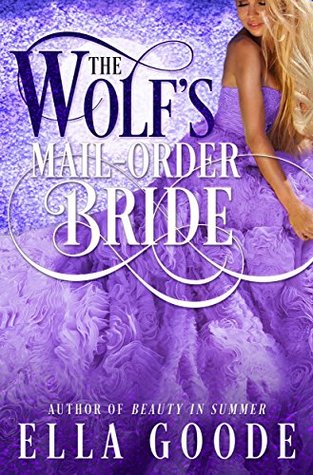 The Wolf's Mail-Order Bride (Mail-Order Brides, #2)