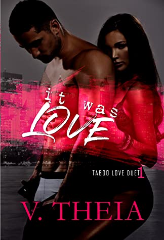 It Was Love (Taboo Love Duet #1)