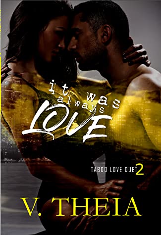 It Was Always Love (Taboo Love #2)