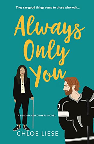 Always Only You (Bergman Brothers, #2)