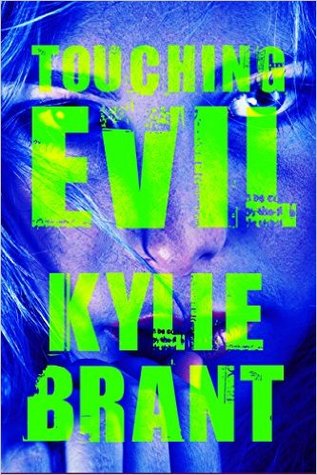 Touching Evil (Circle of Evil, #2)