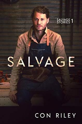 Salvage (Salvage Stories, #1)