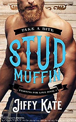 Stud Muffin (Fighting for Love, #1)