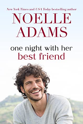 One Night with her Best Friend (One Night, #1)