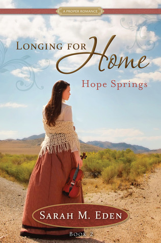 Hope Springs (Longing for Home, #2)
