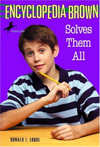 Encyclopedia Brown Solves Them All (Encyclopedia Brown, #5)