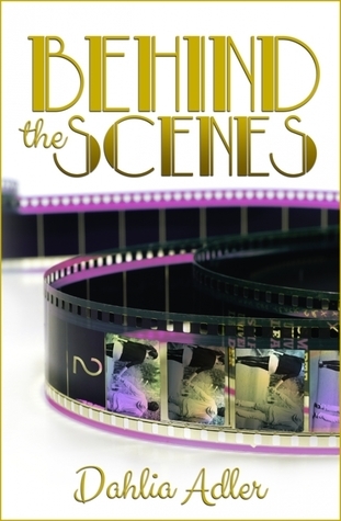 Behind the Scenes (Daylight Falls, #1)