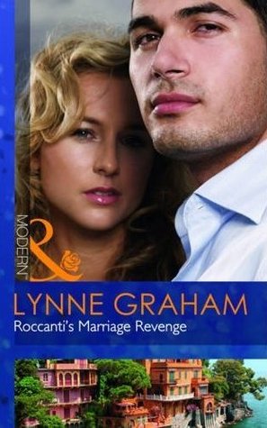 Roccanti's Marriage Revenge (Marriage by Command #1)