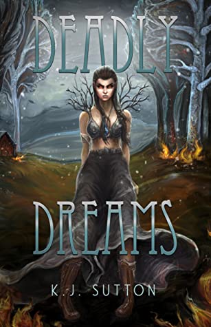 Deadly Dreams (Fortuna Sworn, #3)