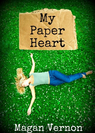 My Paper Heart (My Paper Heart, #1)