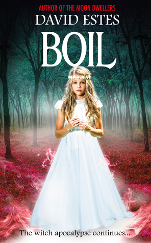 Boil (Salem's Revenge, #2)