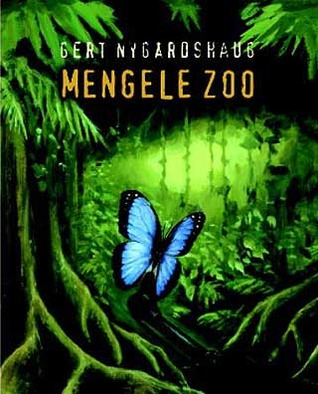 Mengele Zoo (Mino-series #1)