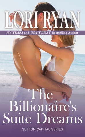 The Billionaire's Suite Dreams (Sutton Capital #4)