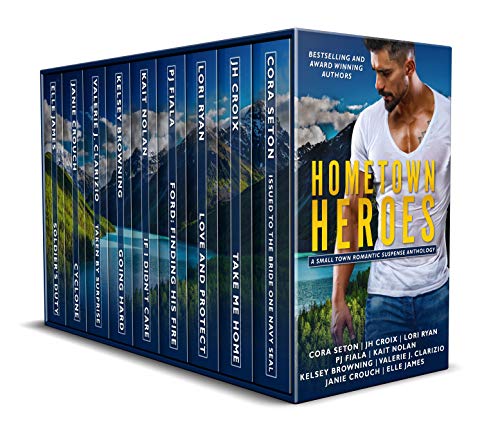 Hometown Heroes: A Small Town Romantic Suspense Anthology