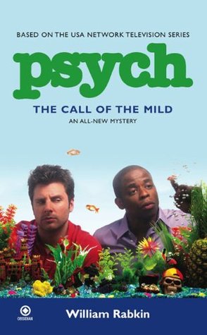 The Call of the Mild (Psych, #3)
