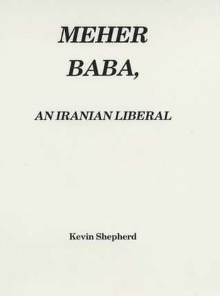 Meher Baba, an Iranian Liberal